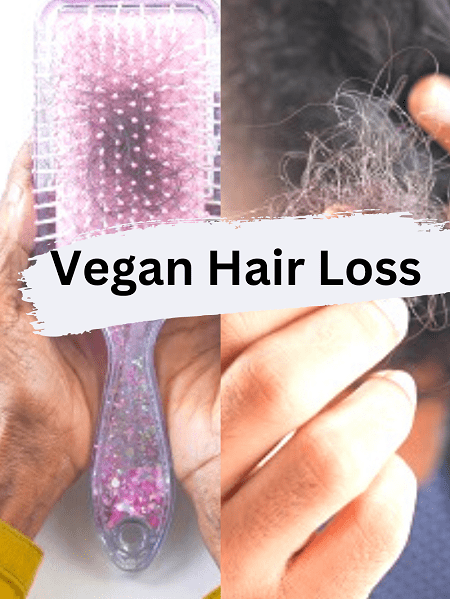 Losing Hair On a Vegan Diet