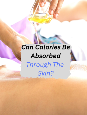 Can Calories Be Absorbed Through The Skin