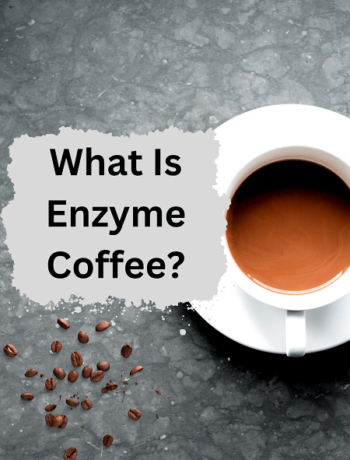 What Is Enzyme Coffee?